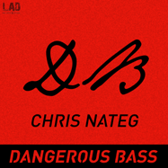 Chris Nateg - Dangerous Bass (artwork)